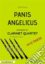 Panis Angelicus - Clarinet Quartet set of PARTS. E-book. Formato PDF ebook