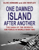 One Damned Island After AnotherThe Saga of the Seventh. E-book. Formato Mobipocket ebook