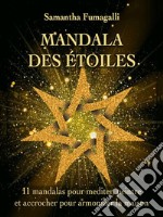 Mandala des étoiles. E-book. Formato Mobipocket ebook