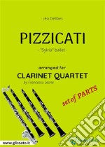 Pizzicati - Clarinet Quartet set of PARTSSylvia - ballet. E-book. Formato PDF ebook