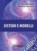 Sistemi e Modelli. E-book. Formato PDF ebook