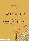 Pizzicato polka - Saxophone Quartet set of PARTS. E-book. Formato PDF ebook