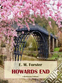 Howards End. E-book. Formato EPUB ebook di E. M. Forster