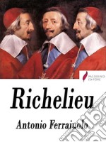 Richelieu. E-book. Formato Mobipocket ebook