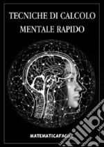 Tecniche di calcolo mentale rapido. E-book. Formato EPUB