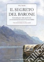 Il segreto del baroneUna storia lariana tra due secoli. E-book. Formato PDF ebook