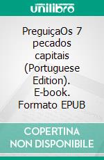 PreguiçaOs 7 pecados capitais (Portuguese Edition). E-book. Formato EPUB ebook di Carlos Ruiz