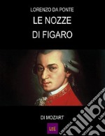 Le nozze di Figaro. E-book. Formato Mobipocket ebook