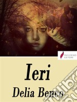 Ieri . E-book. Formato Mobipocket