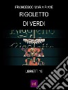 Rigoletto. E-book. Formato Mobipocket ebook di Francesco Maria Piave