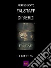 Falstaff. E-book. Formato Mobipocket ebook di Arrigo Boito