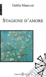 Stagione d’amore . E-book. Formato EPUB ebook