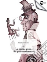 La triangolazione del punto interrogativo. E-book. Formato EPUB ebook