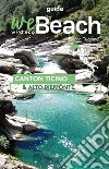 weBeach – Canton Ticino & Alto Piemonte. E-book. Formato EPUB ebook di Filippo Tuccimei