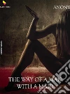 The way of a man with a maid. E-book. Formato EPUB ebook di Anonymous