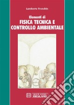 Elementi di fisica tecnica ambientale. E-book. Formato PDF ebook