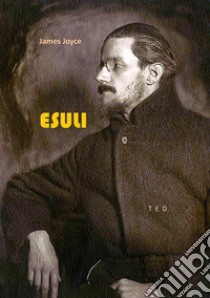 Esuli. E-book. Formato Mobipocket ebook di James Joyce