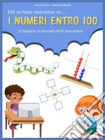 I numeri entro 100Schedario in formato PDF interattivo. E-book. Formato PDF