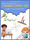 I numeri entro 100Schedario in formato PDF interattivo. E-book. Formato PDF ebook