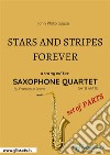 Stars and Stripes Forever - Saxophone Quartet set of PARTSMarch. E-book. Formato PDF ebook