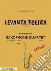 Levanta Poeira - Saxophone Quartet SCOREChoro. E-book. Formato PDF ebook