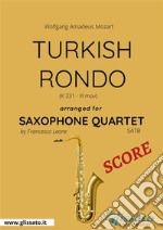 Turkish Rondo - Saxophone Quartet SCOREK 331 - III mov. . E-book. Formato PDF