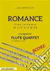 Romance - Flute Quartet SCORETheme from Romance  No. 2 in F major, Op. 50. E-book. Formato PDF ebook