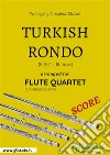 Turkish Rondo - Flute Quartet SCOREK 331 - III mov.. E-book. Formato PDF ebook