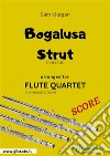 Bogalusa Strut - Flute Quartet SCOREDixieland. E-book. Formato PDF ebook