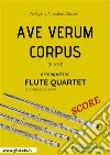 Ave Verum Corpus (Mozart) - Flute Quartet SCOREK 618. E-book. Formato PDF ebook