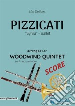 Pizzicati - Woodwind Quintet SCORESylvia. E-book. Formato PDF ebook