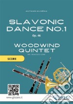 Slavonic Dance 1 - Woodwind Quintet SCOREOp.46. E-book. Formato PDF ebook