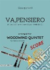 Va, pensiero - Woodwind Quintet SCOREChorus of the Hebrew Slaves - NABUCCO. E-book. Formato PDF ebook