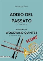 Addio del passato - Woodwind Quintet SCORELa Traviata. E-book. Formato PDF ebook