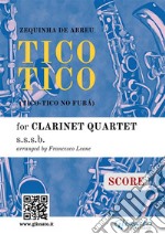 Clarinet Quartet (score) Tico TicoChoro. E-book. Formato EPUB ebook