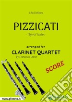 Pizzicati - Clarinet Quartet SCORESylvia - ballet. E-book. Formato PDF