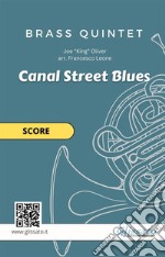 Brass Quintet &quot;Canal Street Blues&quot; scoreEasy swing for intermediate. E-book. Formato PDF ebook