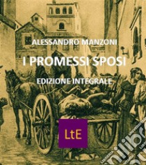 I promessi sposi. E-book. Formato Mobipocket ebook di Alessandro Manzoni