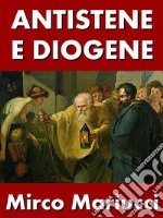 Antistene e Diogene. E-book. Formato PDF ebook