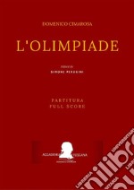 L'Olimpiade (Partitura - Full Score)(Partitura - Full Score). E-book. Formato Mobipocket ebook