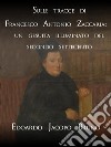 Sulle tracce di Francesco Antonio Zaccaria: un gesuita illuminato del secondo Settecento. E-book. Formato EPUB ebook