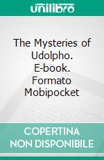 The Mysteries of Udolpho. E-book. Formato Mobipocket ebook di Ann Radcliffe