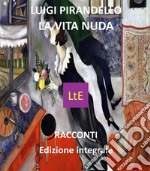 La vita nuda. E-book. Formato Mobipocket ebook