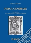 Fisica Generale. E-book. Formato PDF ebook di Francesco Michelotti