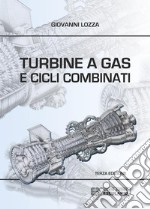 Turbine a Gas e Cicli combinati. E-book. Formato PDF