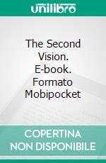 The Second Vision. E-book. Formato Mobipocket ebook