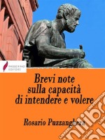 Brevi note sulla capacità di intendere e volere. E-book. Formato Mobipocket ebook