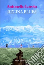 Regina Blues. E-book. Formato EPUB ebook