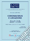 CORONAVIRUS E LOCAZIONI. Strumenti di tutela negoziali e processualiGuida teorico-pratica con formule e modelli. E-book. Formato PDF ebook