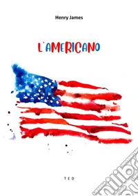 L'Americano. E-book. Formato EPUB ebook